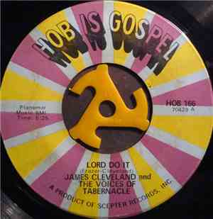 James Cleveland And The Voices Of Tabernacle - Lord Do It / Meetin' Tonight