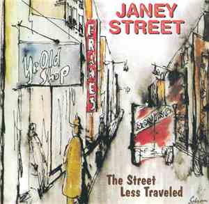 Janey Street - The Street Less Traveled