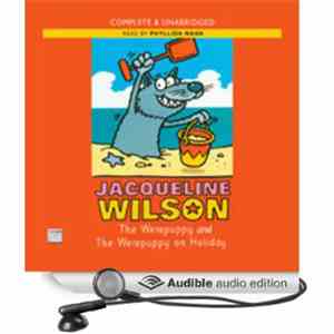 Jaqueline Wilson, Phyllida Nash - The Werepuppy + The Werepuppy On Holiday