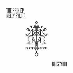 Kelly Sylvia - The Rain EP