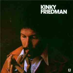 Kinky Friedman - Kinky Friedman