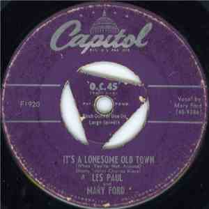 Les Paul And Mary Ford - It's A Lonesome Old Town / Tiger Rag