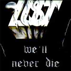 Lust  - We'll Never Die