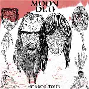 Moon Duo - Horror Tour