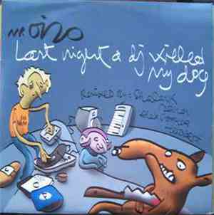 Mr. Oizo - Last Night A DJ Killed My Dog