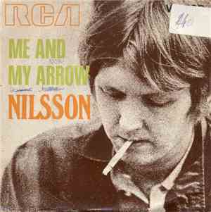 Nilsson - Me And My Arrow / Are You Sleeping