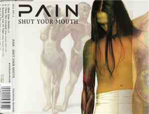 Pain  - Shut Your Mouth