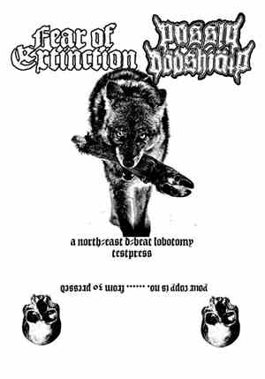Passiv Dödshjälp / Fear Of Extinction  - A North-East D-beat Lobotomy