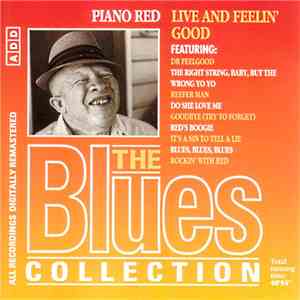 Piano Red - Live And Feelin' Good