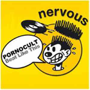 Pornocult - Beat Like This