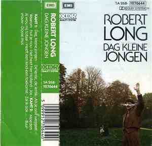 Robert Long - Dag Kleine Jongen