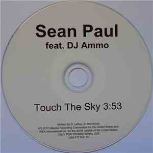 Sean Paul Feat. DJ Ammo - Touch The Sky