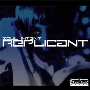 Soul Intent - Replicant