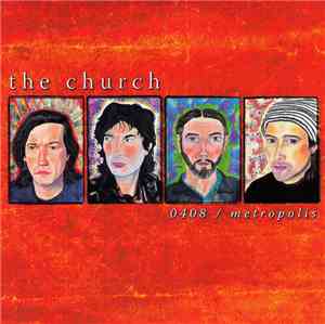 The Church - 0408 / Metropolis