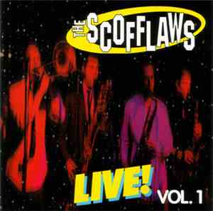 The Scofflaws - Live! Vol. 1