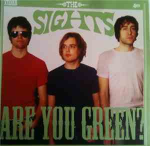 The Sights - Are You Green?