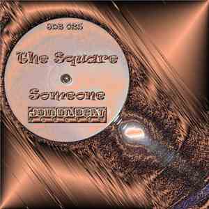 The Square - Someone