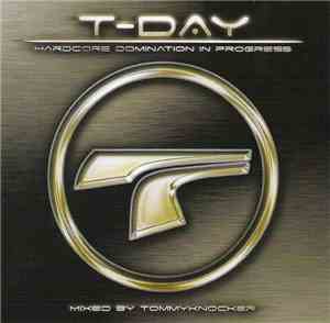 Tommyknocker - T-Day - Hardcore Domination In Progress