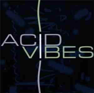 Various - Acid Vibes