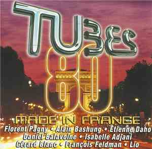 Various - Tubes 80 - Made In France