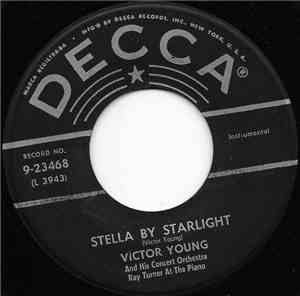 Victor Young And His Concert Orchestra - Stella By Starlight / Love Letters