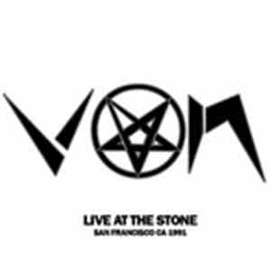Von  - Live At The Stone - San Francisco CA 1991