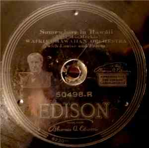 Waikiki Hawaiian Orchestra With Louise And Ferera - Somewhere In Hawaii / K ...