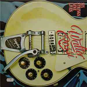 Walter Rossi - Six Strings Nine Lives