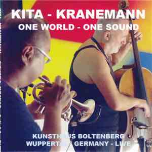 Yoichiro Kita & Eberhard Kranemann - One World - One Sound