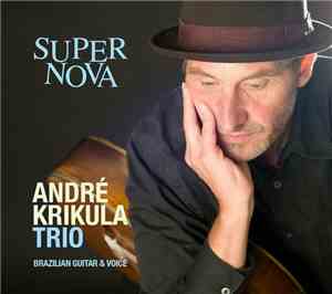 André Krikula Trio - Super Nova