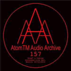 Atom™ & Tobias - Extended Live Set, Berlin 10/12/2014