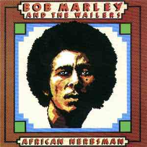 Bob Marley & The Wailers - African Herbsman