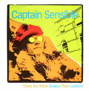 Captain Sensible - There Are More Snakes Than Ladders