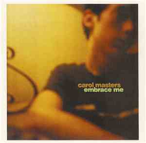 Carol Masters - Embrace Me