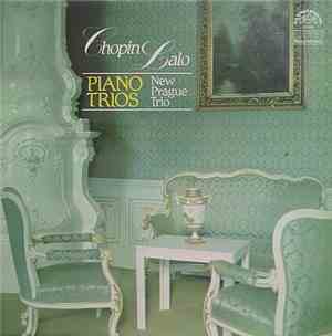 Chopin, Lalo, New Prague Trio - Piano Trios