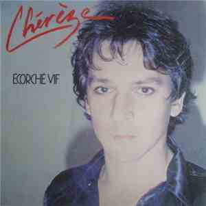 Chérèze - Écorché Vif