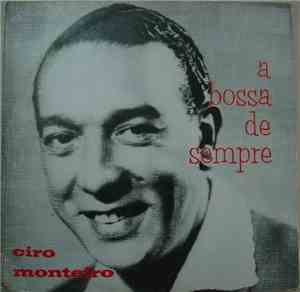 Ciro Monteiro - A Bossa De Sempre