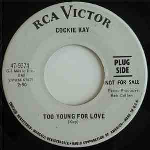 Cockie Kay - Too Young For Love / Prisoner Of The Bottle