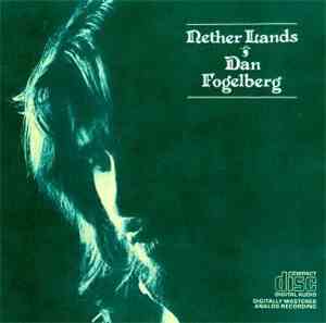 Dan Fogelberg - Nether Lands