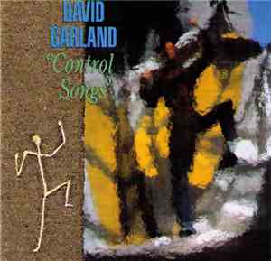 David Garland - Control Songs
