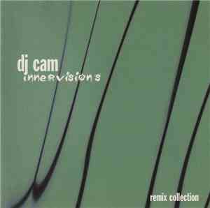 DJ Cam - Innervisions (Remix Collection)