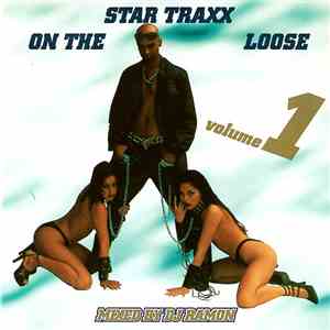 DJ Ramon - Star Traxx On The Loose Volume 1