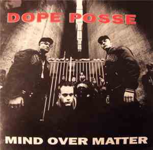 Dope Posse - Mind Over Matter
