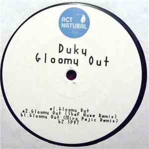 Duky - Gloomy Out