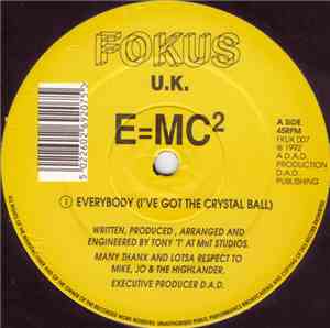 E=MC²  - Everybody (I've Got The Crystal Ball)
