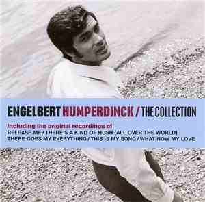 Engelbert Humperdinck - The Collection