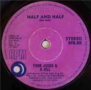 Four Jacks And A Jill - Half And Half / Nickel Song
