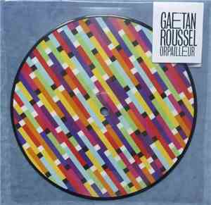 Gaëtan Roussel - Orpailleur