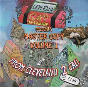 G-N-T Entertainment - Master Copy Volume 1: From Cleveland 2 Cali