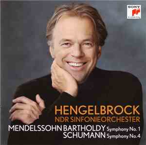 Hengelbrock, NDR Sinfonieorchester – Mendelssohn Bartholdy, Schumann - Symp ...